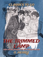 The trimmed lamp, and other stories of The four million