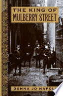 The king of Mulberry Street