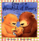 Love is a handful of honey