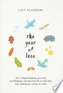 The year of less