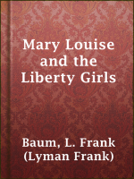 Mary_Louise_and_the_Liberty_Girls