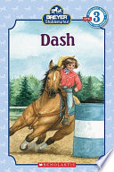 Dash / by Elizabeth Mills ; illustrated by Jacqueline Rogers