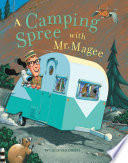 A camping spree with Mr. Magee