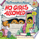 The Berenstain Bears, no girls allowed