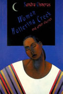 Woman hollering creek, and other stories