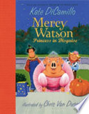 Mercy Watson, princess in disguise