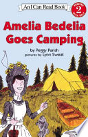 Amelia Bedelia goes camping