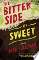 The bitter side of sweet