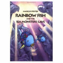 Rainbow fish and the sea monsters' cave
